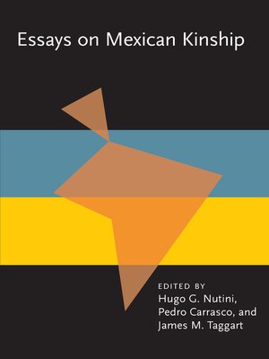 cover image of Essays on Mexican Kinship